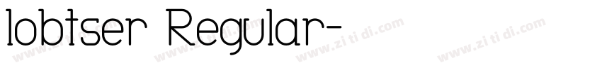 lobtser Regular字体转换